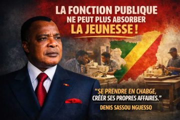 « La fonction publique ne peut plus absorber la jeunesse » La parole de Denis Sassou Nguesso qui révèle une vérité ignorée
